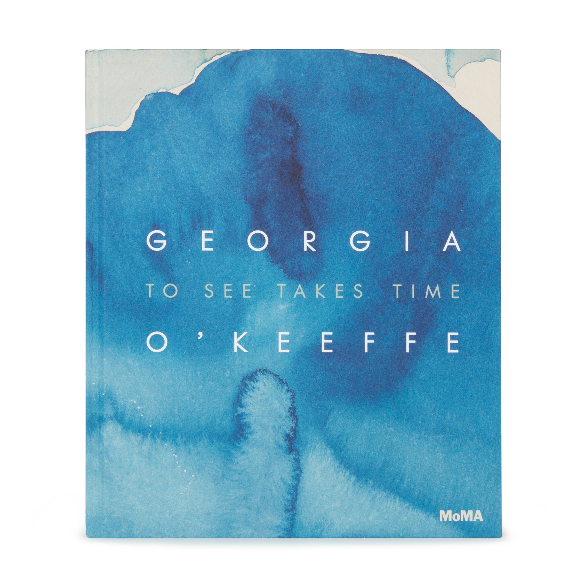 Georgia O'Keeffe Hardcover Book: To See Takes Time