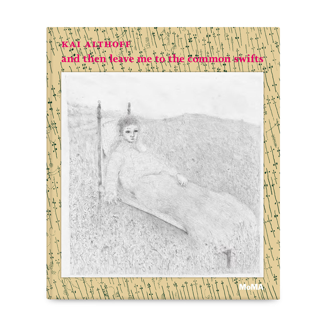 Kai Althoff Hardcover Art Book: and then leave me to the common swifts