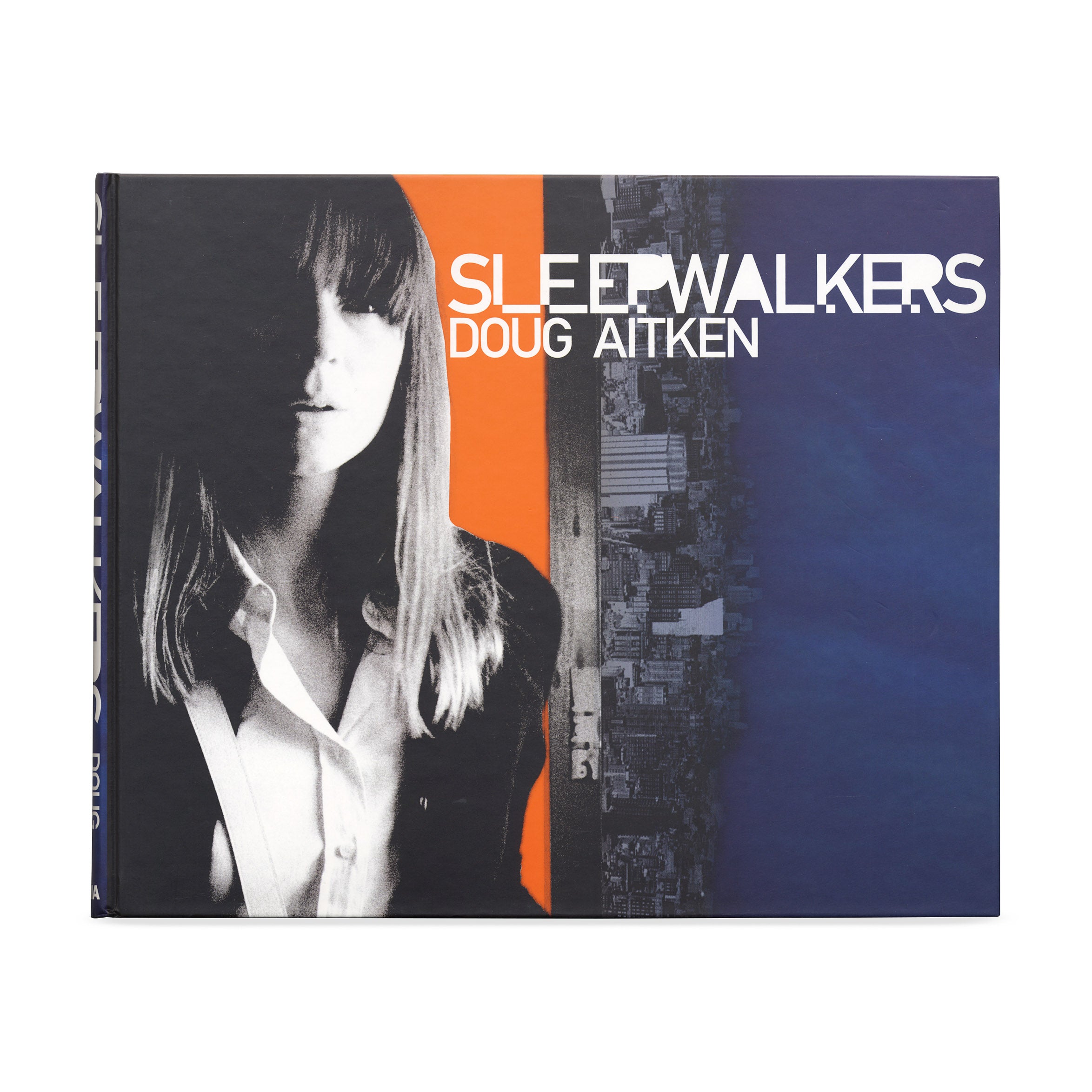 Doug Aitken Sleepwalkers Hardcover Art Book