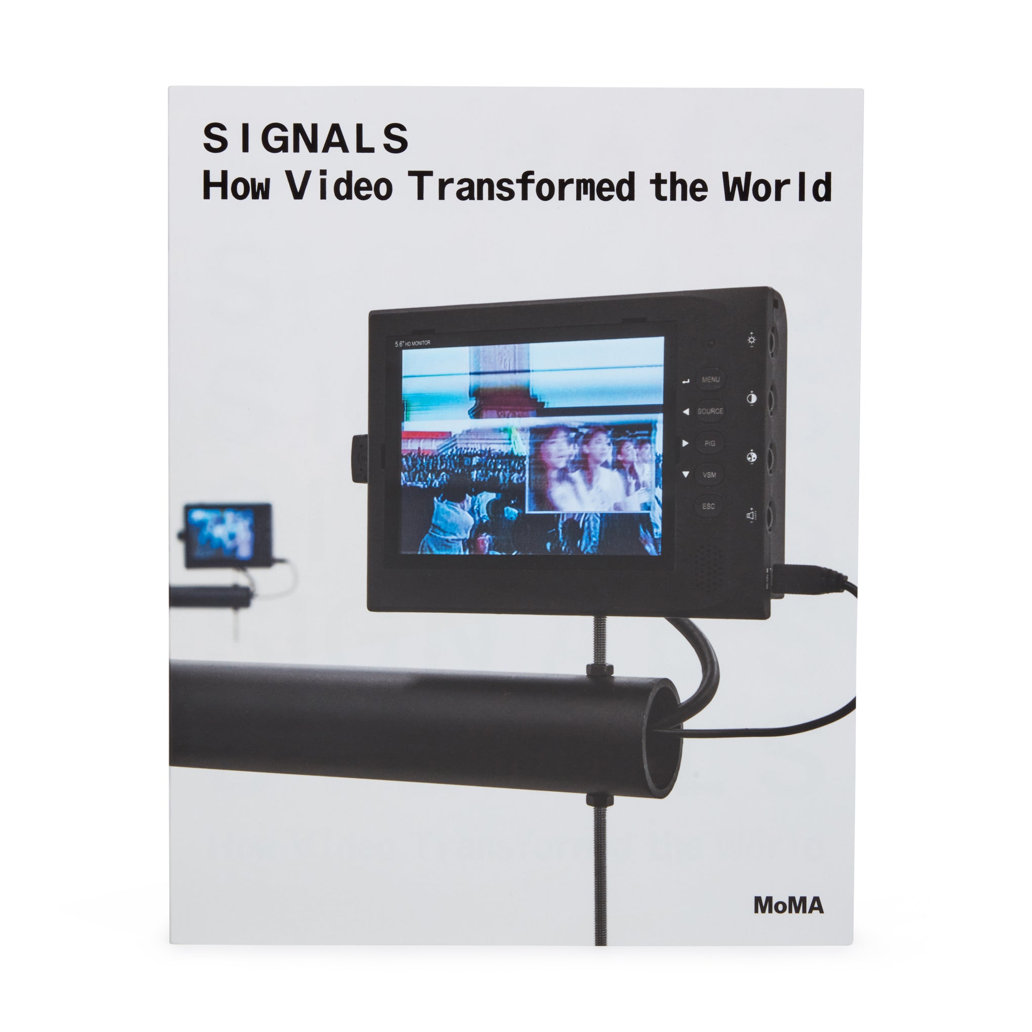 Signals: How Video Transformed the World - MoMA Paperback Book