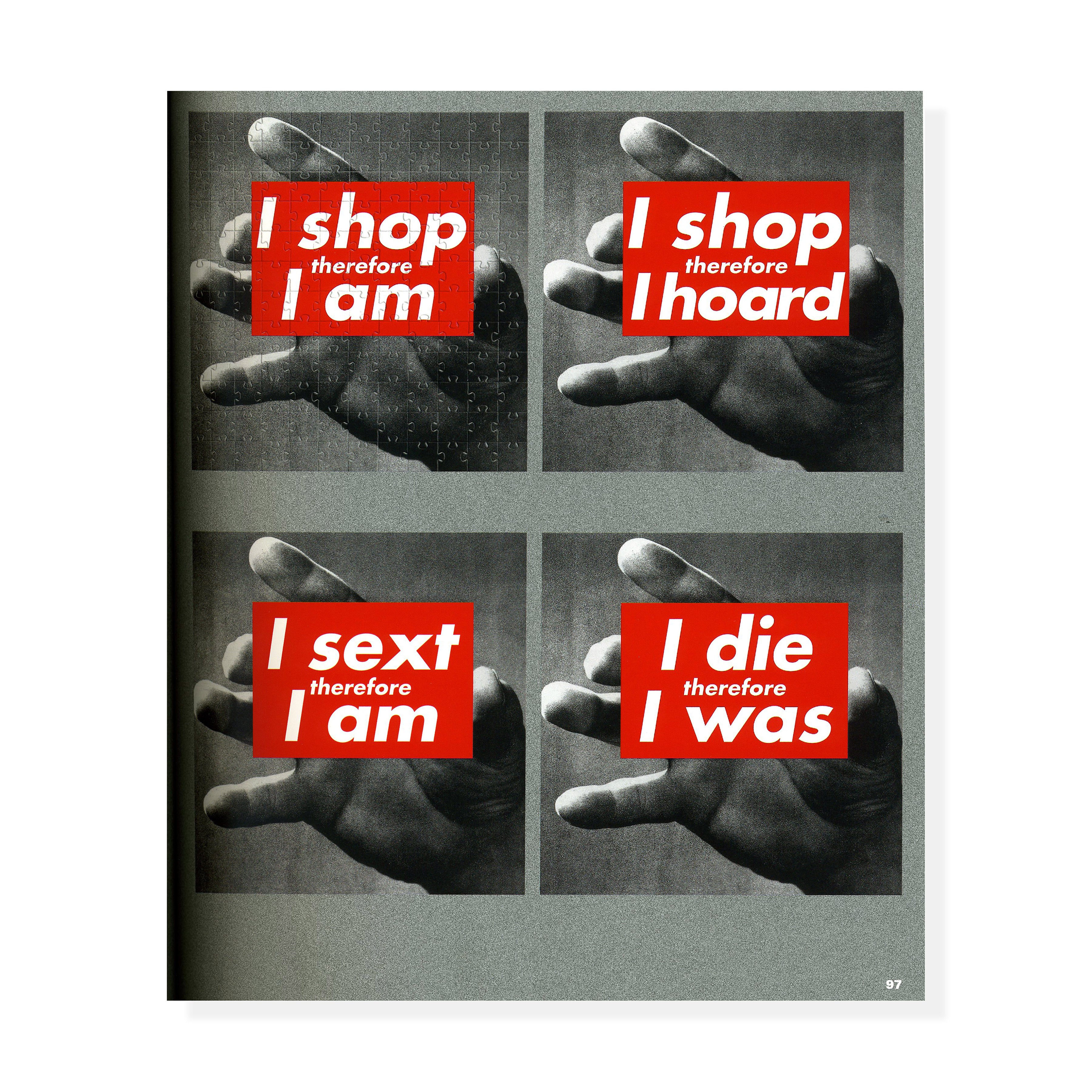 Barbara Kruger Art Book: Thinking of You. I Mean Me. I Mean You Hardcover