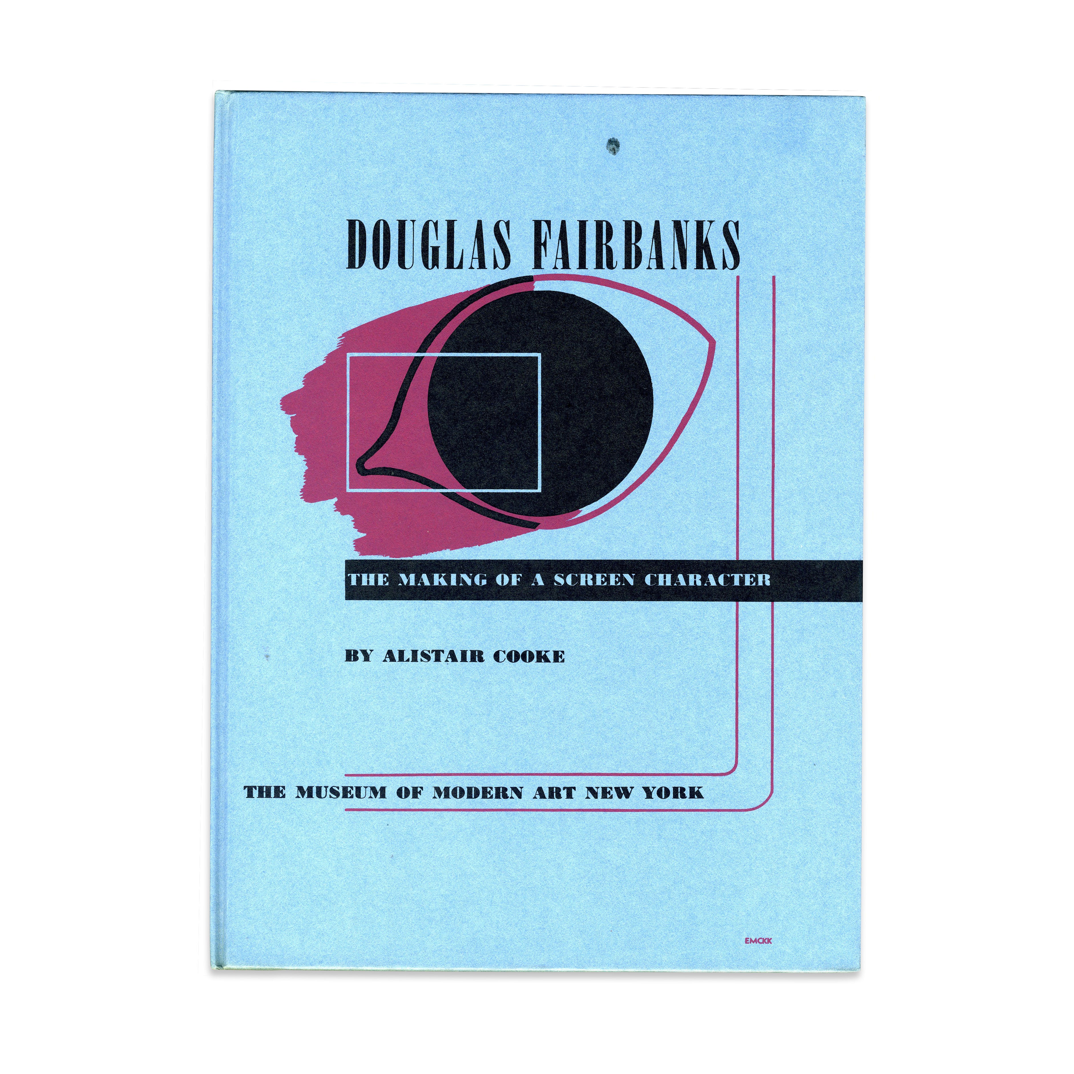 Douglas Fairbanks Hardcover Book: The Making of a Screen Character